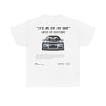 Me Or The Car Tee